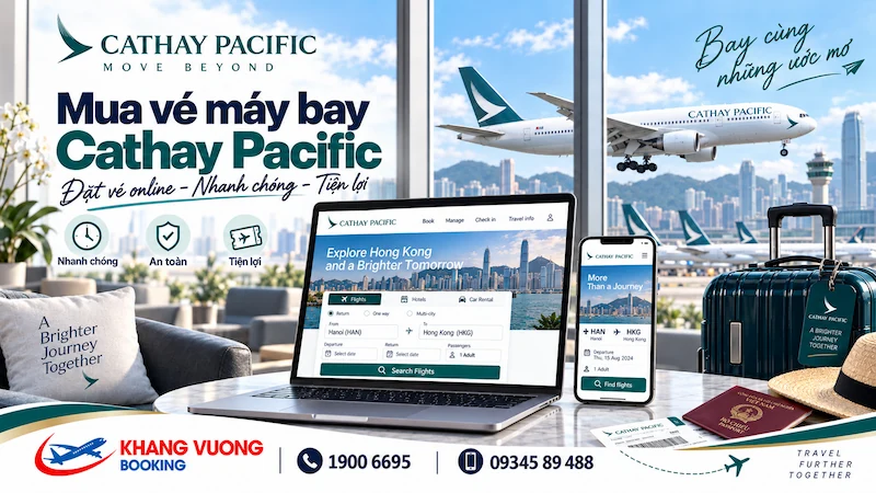 Mua vé máy bay Cathay Pacific giá ưu đãi