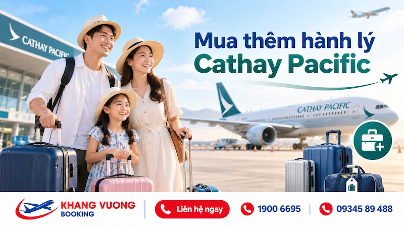 Ảnh minh họa bài viết: Cách mua thêm hành lý ký gửi Cathay Pacific