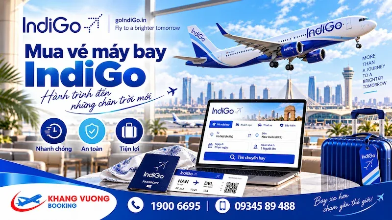Hướng dẫn mua vé IndiGo giá tốt