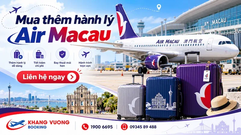 Chi phí mua thêm hành lý ký gửi Air Macau