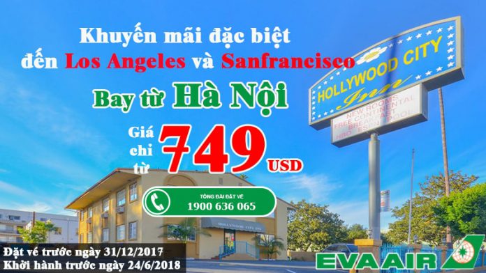Vé Eva Air KM đến Mỹ siêu rẻ từ Hà Nội