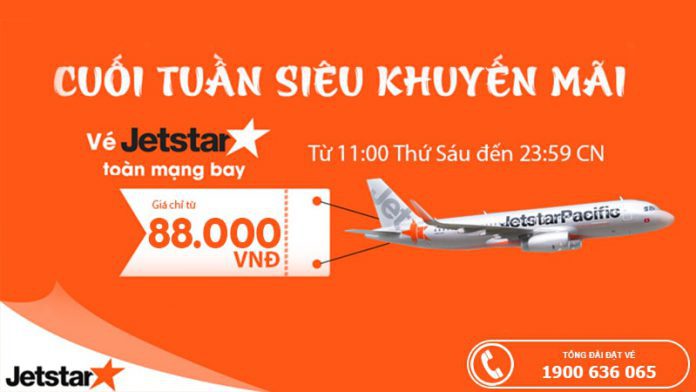 KM Jetstar, vé siêu rẻ chỉ từ 88k tiết kiệm