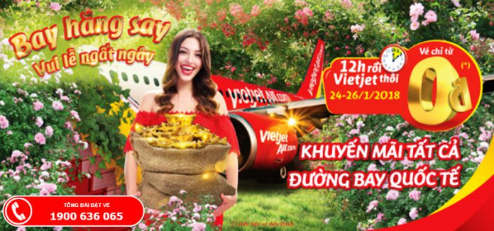 SĂn vé 0 đồng của Vietjet Air bay quốc tế năm 2018