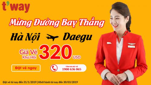 T’way giảm giá mạnh chào mừng đường bay thẳng Hà Nội – Daegu