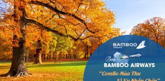 Khuyến mãi lớn từ Bamboo Airways “Combo mùa thu - Vi vu khắp chốn”