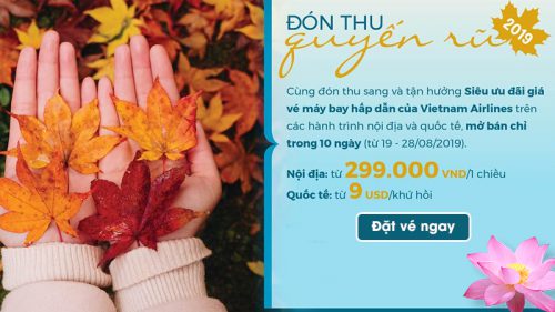 Siêu khuyến mãi từ Vietnam Airlines “ Đón thu quyến rũ”