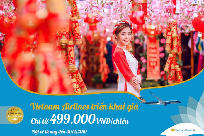 Khuyến mãi vé máy bay Tết 2020 Vietnam Airlines chỉ 499.000 VND