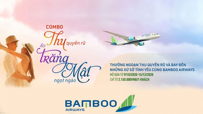 Khuyến mãi “Thu quyến rũ” và “Trăng mật ngọt ngào” Bamboo Airways