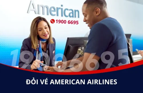 Đổi vé máy bay American Airlines