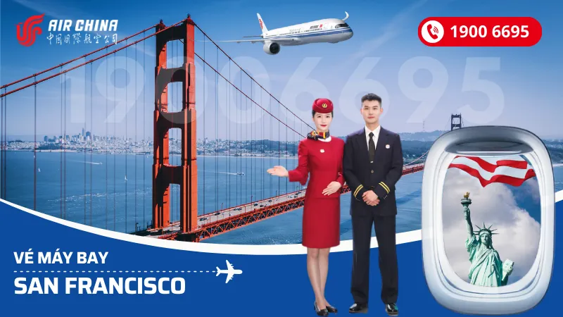 Vé máy bay Air China đi San Francisco