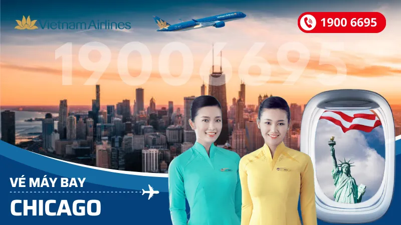 Vé máy bay Vietnam Airlines đi Chicago giá rẻ