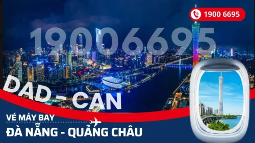 Vé máy bay Đà Nẵng đi Quảng Châu