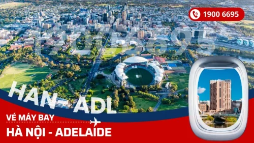 Vé máy bay Hà Nội đi Adelaide Úc