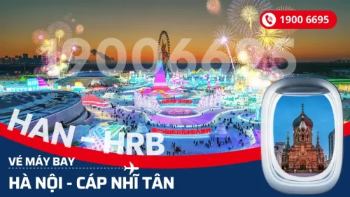 Vé máy bay Hà Nội đi Cáp Nhĩ Tân