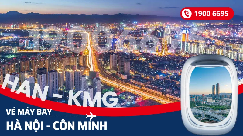 Vé máy bay Hà Nội đi Côn Minh