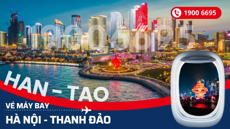 Vé máy bay Hà Nội đi Thanh Đảo Sơn Đông