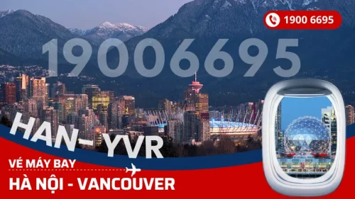 Vé máy bay Hà Nội đi Vancouver Canada