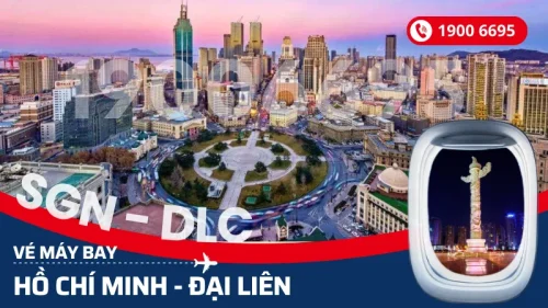 Vé máy bay Hồ Chí Minh đi Đại Liên