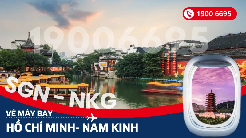 Vé máy bay Hồ Chí Minh đi Nam Kinh