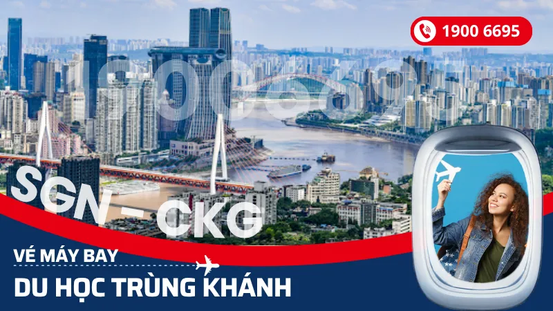 Vé máy bay du học sinh Trùng Khánh