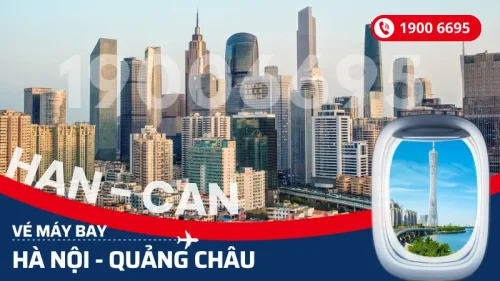 Vé máy bay từ Hà Nội đi Quảng Châu
