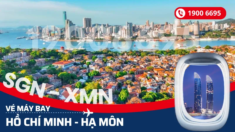 Vé máy bay từ Hồ Chí Minh đi Hạ Môn