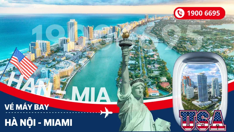 Đặt mua vé máy bay Hà Nội đi Miami Florida Mỹ