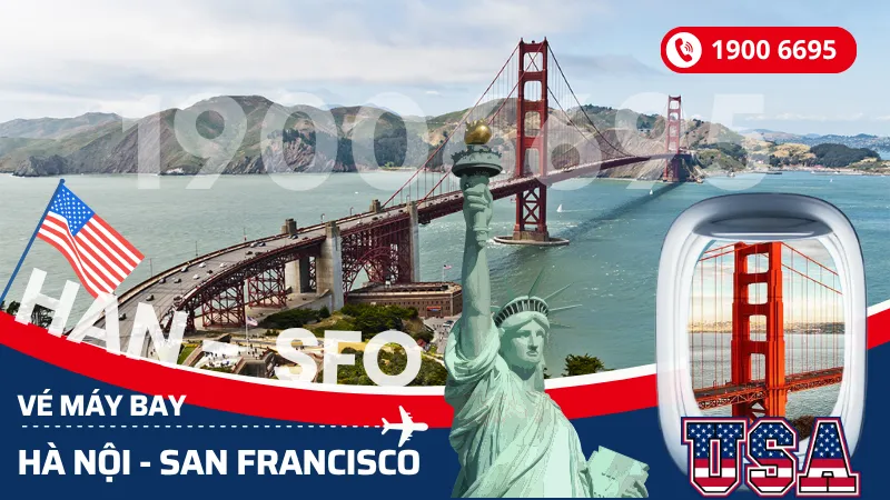 Đặt mua vé máy bay Hà Nội đi San Francisco Mỹ