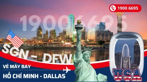 Đặt mua vé máy bay Sài Gòn đi Dallas Texas Mỹ