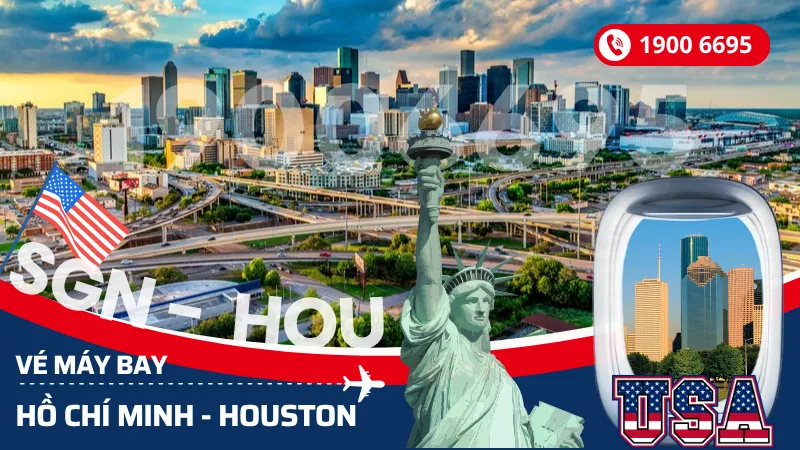 Đặt mua vé máy bay Sài Gòn đi Houston Mỹ