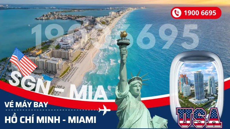 Đặt mua vé máy bay Sài Gòn đi Miami Florida Mỹ