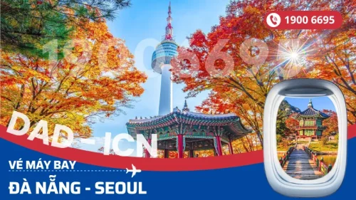 Vé máy bay Đà Nẵng đi Seoul Hàn Quốc giá rẻ