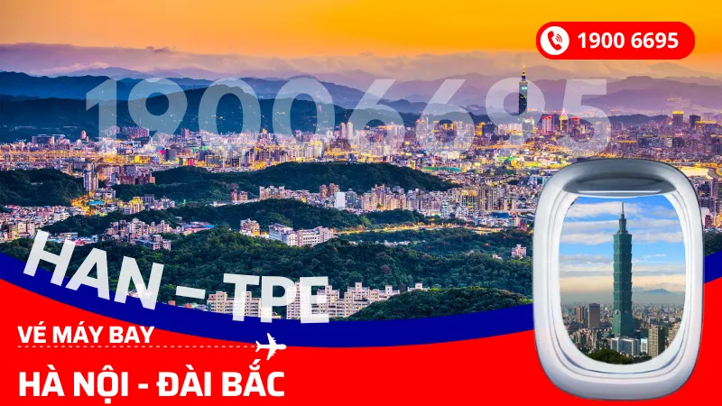 Vé máy bay Hà Nội đi Đài Bắc Đài Loan giá rẻ