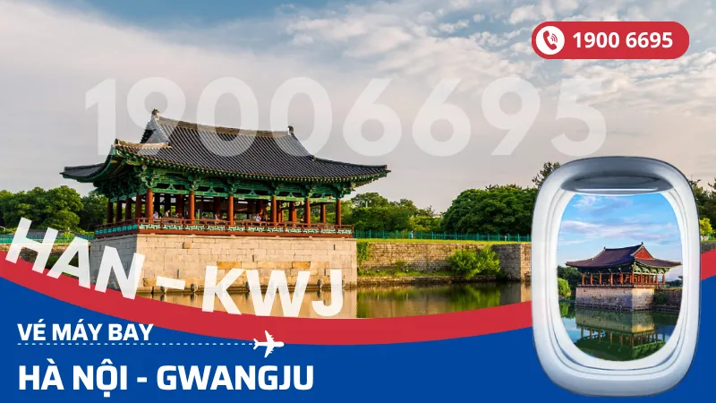 Vé máy bay Hà Nội đi Gwangju Hàn Quốc giá rẻ