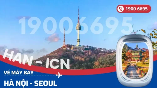 Vé máy bay Hà Nội đi Seoul Hàn Quốc giá rẻ