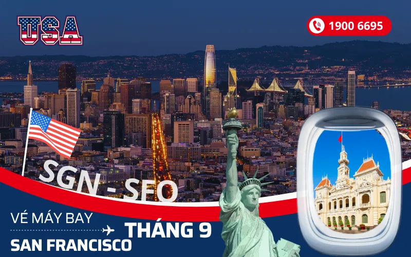 Chuyến bay Sài Gòn (TP.HCM) đi San Francisco Mỹ tháng 9