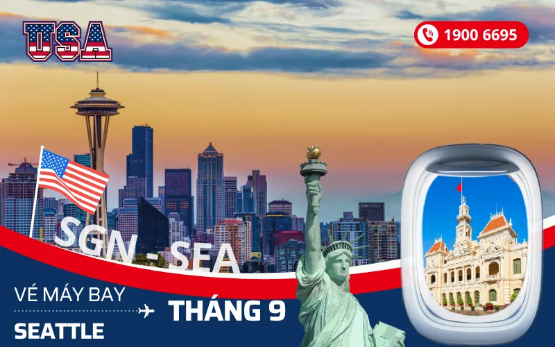 Chuyến bay Sài Gòn (TP.HCM) đi Seattle Mỹ tháng 9