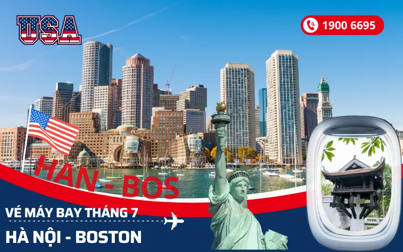 Đặt vé máy bay Hà Nội đi Boston Mỹ tháng 7