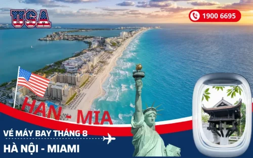 Đặt vé máy bay Hà Nội đi Miami Florida Mỹ tháng 8