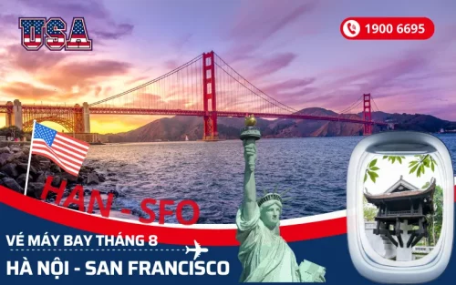 Đặt vé máy bay Hà Nội đi San Francisco Mỹ tháng 8