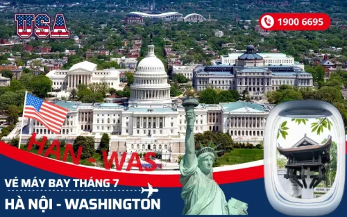 Đặt vé máy bay Hà Nội đi Washington Mỹ tháng 7