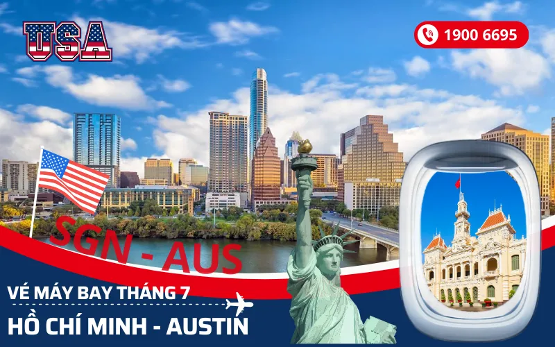 Đặt vé máy bay Sài Gòn (TP.HCM) đi Austin Mỹ tháng 7