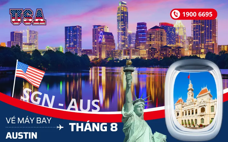 Đặt vé máy bay Sài Gòn (TP.HCM) đi Austin Mỹ tháng 8