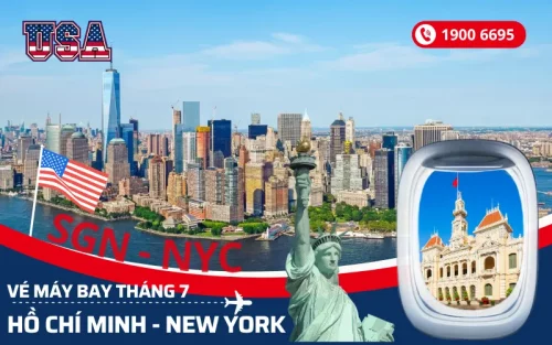 Đặt vé máy bay Sài Gòn (TP.HCM) đi New York Mỹ tháng 7