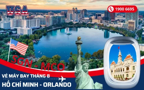 Đặt vé máy bay Sài Gòn (TP.HCM) đi Orlando Florida Mỹ tháng 8