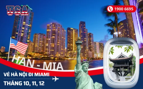 Bán vé Hà Nội đi Miami Florida Mỹ tháng 10, 11, 12