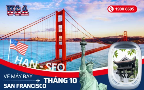 Bán vé Hà Nội đi San Francisco Mỹ tháng 10