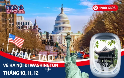 Bán vé Hà Nội đi Washington Mỹ tháng 10, 11, 12