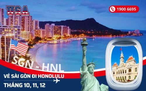 Bán vé Sài Gòn (TP.HCM) đi Honolulu Mỹ tháng 10, 11, 12