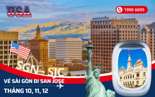 Bán vé Sài Gòn (TP.HCM) đi San Jose Mỹ tháng 10, 11, 12
